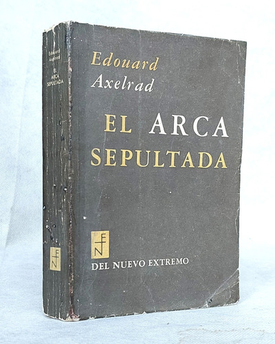 El Arca Sepultada Novela Ghetto Judío Axelrad /n Pomaire - I