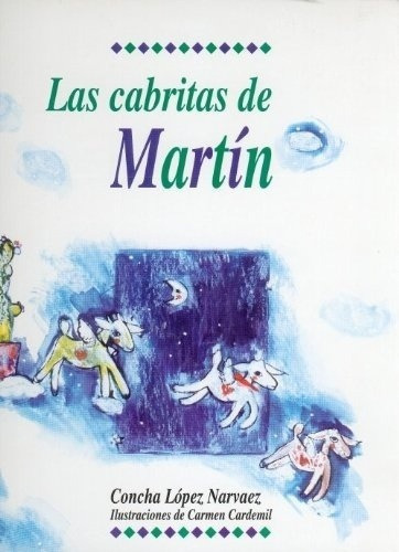 Cabritas De Martin, Las - Concha Lopez Narvaez, De Cha Lopez Narvaez. Editorial Fondo De Cultura Económica En Español