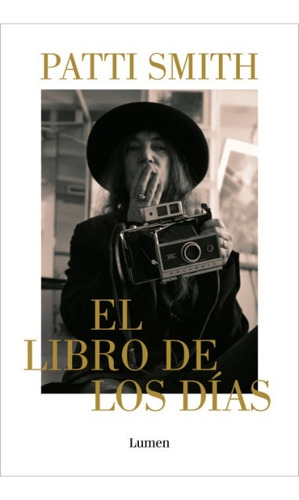 Libro De Los Dias, El - Patti Smith