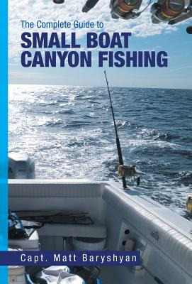 Libro The Complete Guide To Small Boat Canyon Fishing - B...