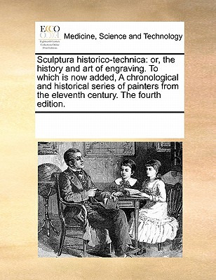 Libro Sculptura Historico-technica: Or, The History And A...