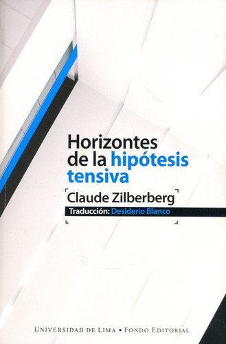 Horizontes De La Hipótesis Tensiva, De Claude Zilberberg. Editorial Peru-silu, Tapa Blanda, Edición 2018 En Español