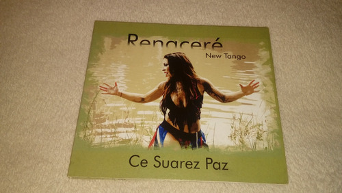 Ce Suarez Paz - Renaceré (cd Abierto Nuevo) New Tango