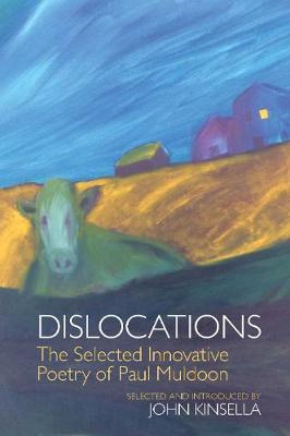 Libro Dislocations : The Selected Innovative Poems Of Pau...