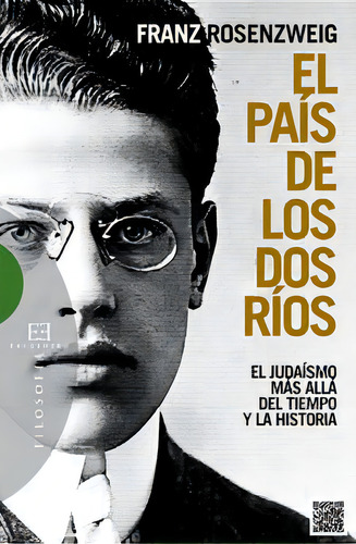 El Paãâs De Los Dos Rãâos, De Rosenzweig, Franz. Editorial Ediciones Encuentro, S.a., Tapa Blanda En Español