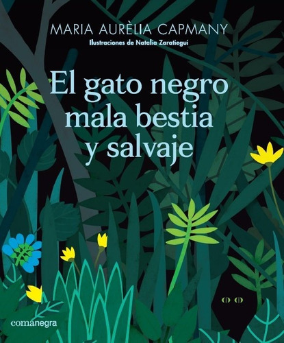 El Gato Negro Mala Bestia Y Salvaje, De Capmany Farnés, Maria Aurèlia. Editorial Comanegra S.l., Tapa Dura En Español