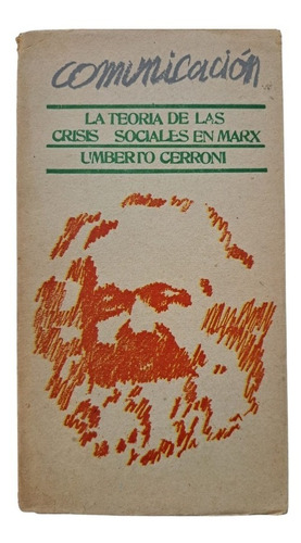 Umberto Cerroni Las Teorias De Las Crisis Sociales En Marx