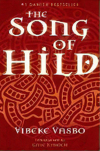 The Song Of Hild, De Vibeke Vasbo. Editorial Sacristy Press, Tapa Blanda En Inglés