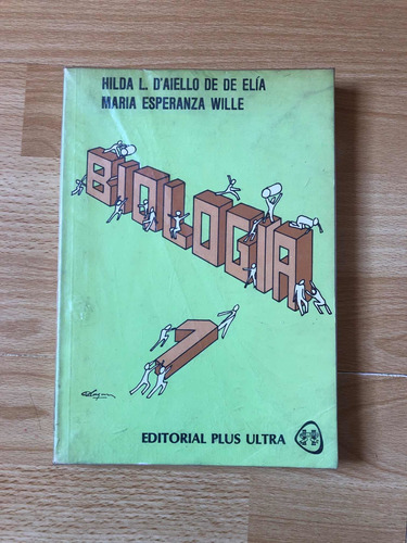 Biologia 1 - Plus Ultra- Hilda De Elía, Maria Wille