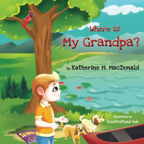 Libro:  Where Is My Grandpa?