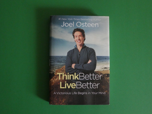 Libro En Ingles , Joel Osteen , Think Better Live Better .