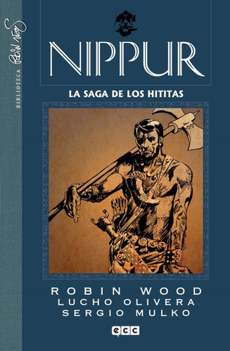 Nippur De Lagash 04 La Saga De Hititas Ecc (español)