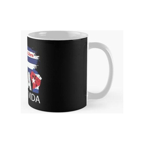 Taza Cuba Libre - Libertad Para Cuba - Patria Y Vida Calidad