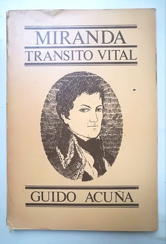 Libro Miranda Tránsito Vital Autor: Guido Acuña