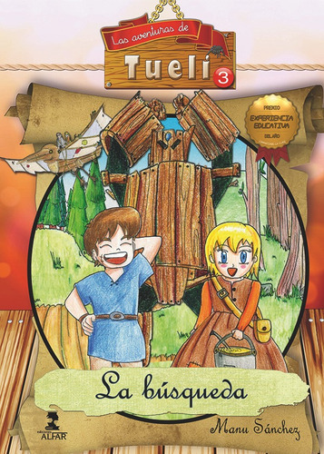 Las Aventuras De Tueli 3, De Manu Sánchez. Editorial Ediciones Alfar, Tapa Blanda En Español, 2017