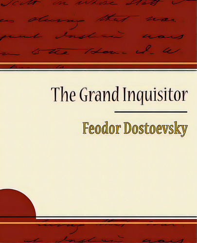 The Grand Inquisitor - Feodor Dostoevsky, De Dostoevsky, Fyodor Mikhailovich. Editorial Standard Pubn Inc, Tapa Blanda En Inglés