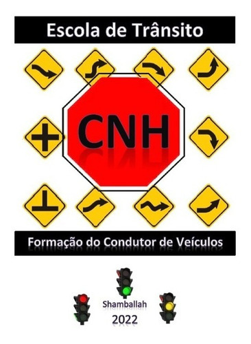 Cnh: Formação Do Condutor De Veículos 2022, De Shamballah. Série Não Aplicável, Vol. 1. Editora Clube De Autores, Capa Mole, Edição 2 Em Português, 2022