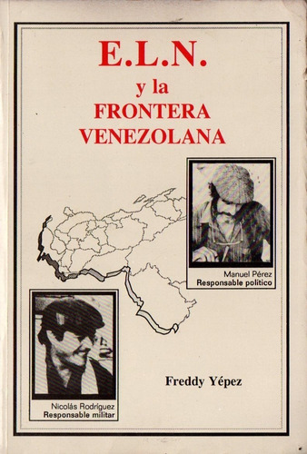 Eljercito Liberacion Nacional Y La Frontera Venezolana 