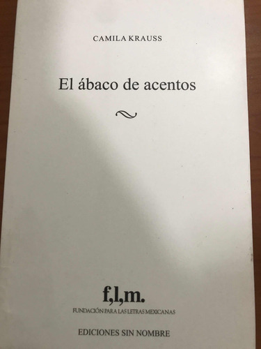 Libro Fisico El Ábaco De Los Acentos Krauss Camila