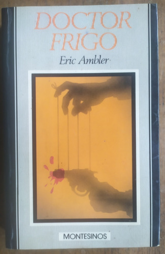 Doctor Frigo, Eric Ambler 