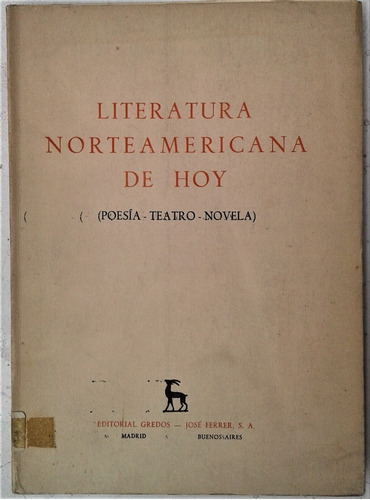 Literatura Norteamericana De Hoy  Poesia Teatro Novela  1963