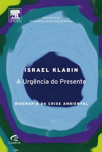 Livro A Urgência Do Presente - Klabin, Israel [2012]