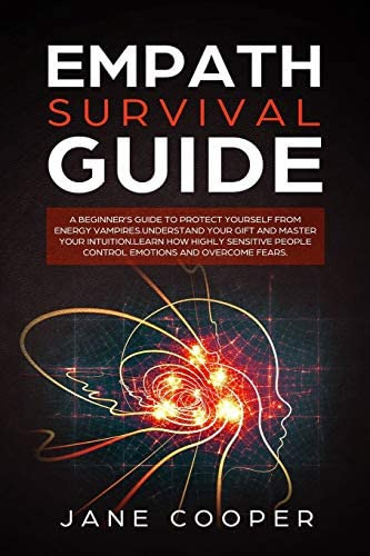 Libro: Empath Survival Guide: A Beginnerøs Guide To Protect