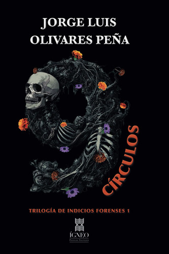 Libro : 9 Circulos (indicios Forenses) - Olivares Peña,...
