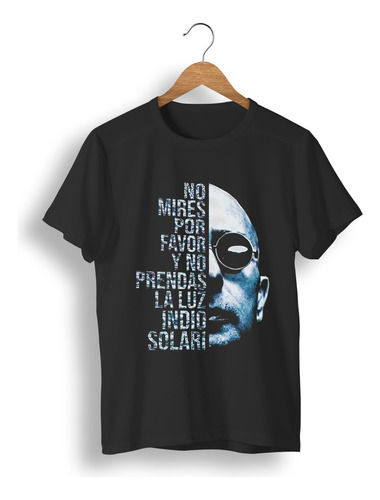 Remera Indio Solari ¡¡no Mires Por Favor!! Memoestampados