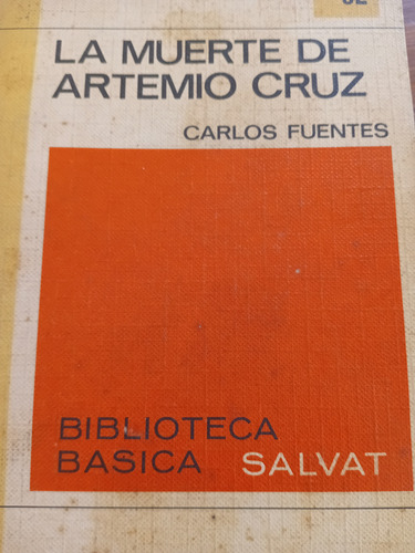 La Muerte De Artemio Cruz Carlos Fuentes Salvat (Usado)