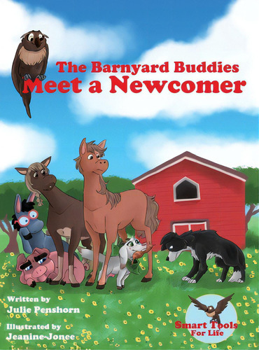The Barnyard Buddies Meet A Newcomer, De Penshorn, Julie D.. Editorial Growing Communities For Peace, Tapa Dura En Inglés