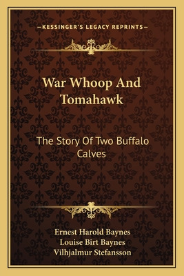 Libro War Whoop And Tomahawk: The Story Of Two Buffalo Ca...