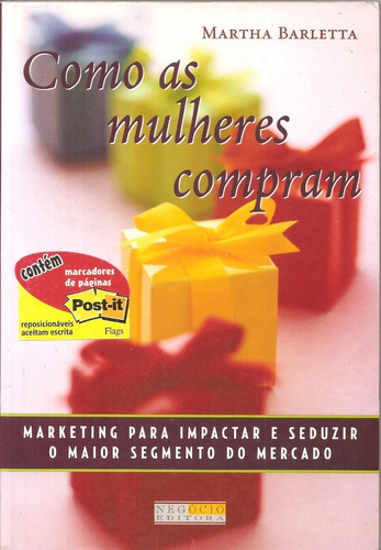 Como As Mulheres Compram - Martha Barletta