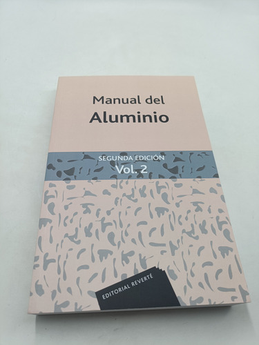 Manual Del Aluminio Hufnagel Reverté (Usado)