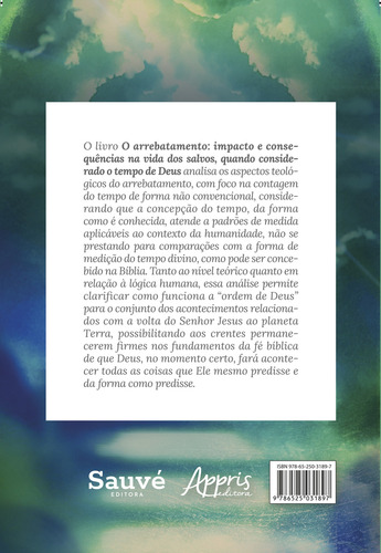 O Arrebatamento: O Arrebatamento, De Santos, Paulo Silva. Editora Appris, Capa Mole, Edição 1 Em Português, 2022