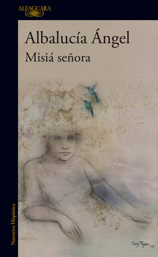 Misia Señora, de Albalucía Ángel. Serie 9585118546, vol. 1. Editorial Penguin Random House, tapa blanda, edición 2021 en español, 2021