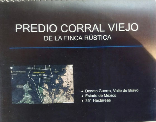 Imagen 4 de 8 de Venta Terrenos 351 Ha Estado De Mexico Valle De Bravo Aa