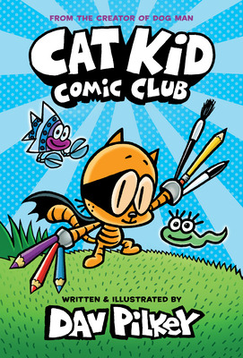 Libro Cat Kid Comic Club: A Graphic Novel (cat Kid Comic ...