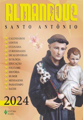 Livro Almanaque Santo Antônio 2024, De Frei Edrian Josué Pasini (). Editora Vozes, Capa Mole, Edição 1 Em Português, 2023