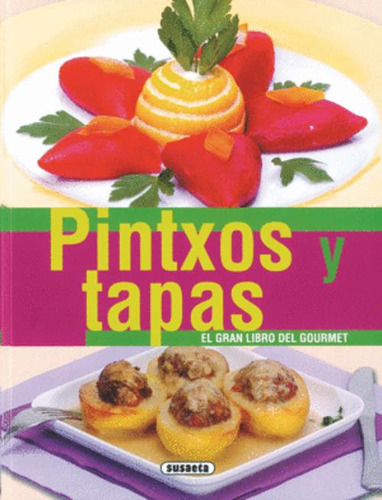 Libro Pintxos Y Tapas