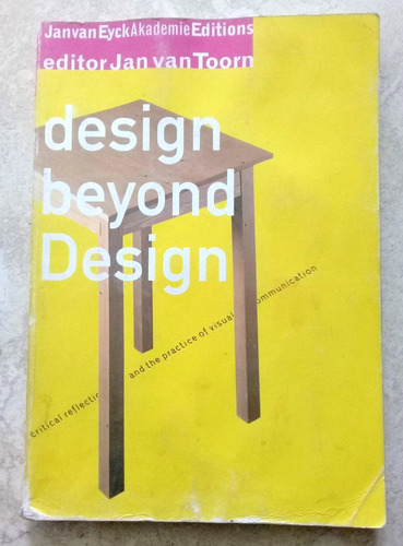 Design Beyond Design Jan Van Toorn (ed.) Teoría Dis. Gráfico