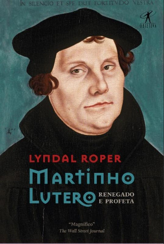 Livro Martinho Lutero - Renegado E Profeta