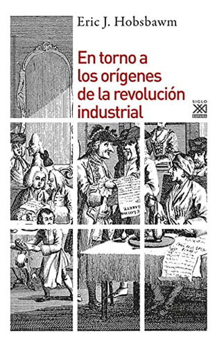 En Torno A Los Origenes De La Revolucion Industrial: 993 -si
