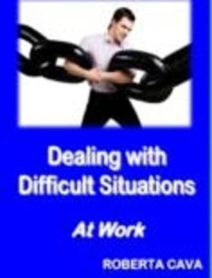 Libro Dealing With Difficult Situations At Work - Roberta...