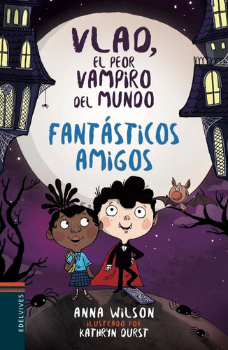 Fantãâ¡sticos Amigos, De Wilson, Anna. Editorial Luis Vives (edelvives), Tapa Blanda En Español