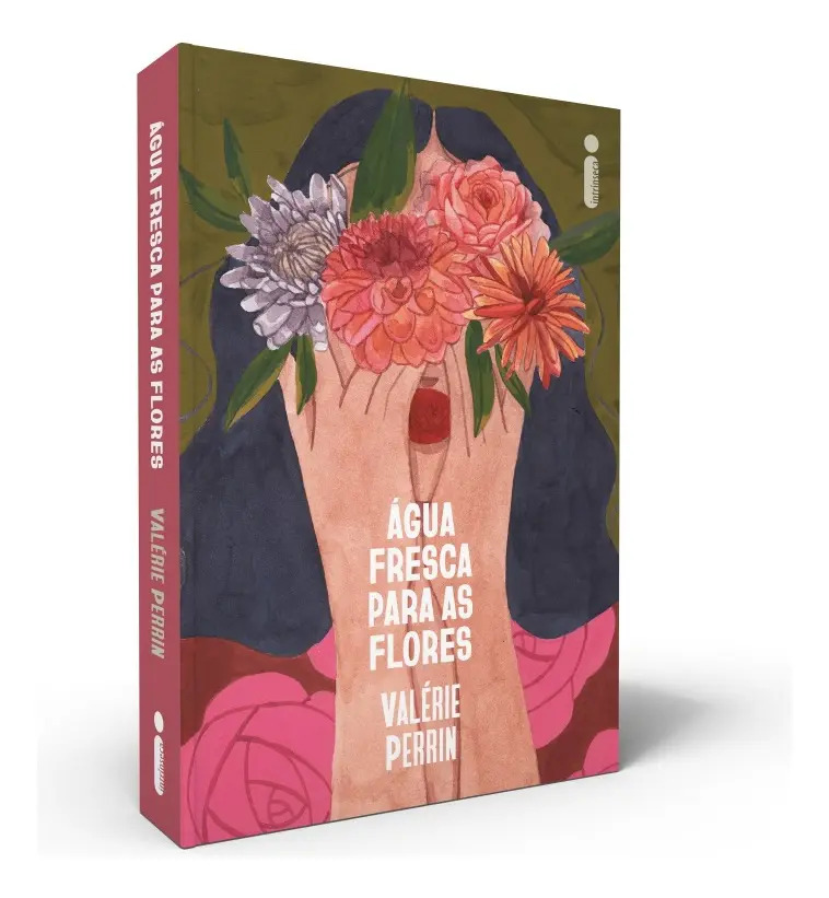 Água fresca para as flores - Perrin, Valérie - Intrínseca - Capa Mole