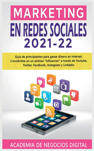 Libro Marketing Redes Sociales 2021-2022 Guia