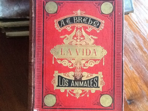 La Vida De Los Animales - Brehm - Aves - Ilustrado 1882