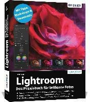 Lightroom - Das Praxisbuch Für Brillante Fotos -  (alemán)