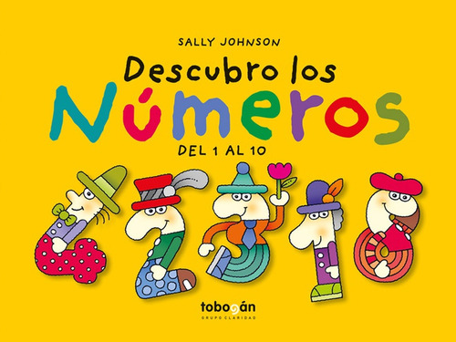 Descubro Los Numeros Del 1 Al 10, De Sally Johnson. Editorial Tobogán, Tapa Blanda En Español
